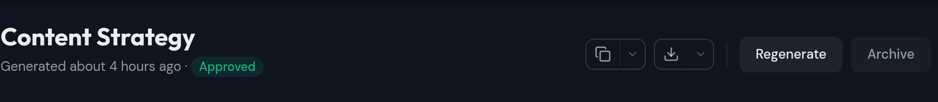The strategy header: generated four hours ago, Approved badge, with Regenerate and Archive actions